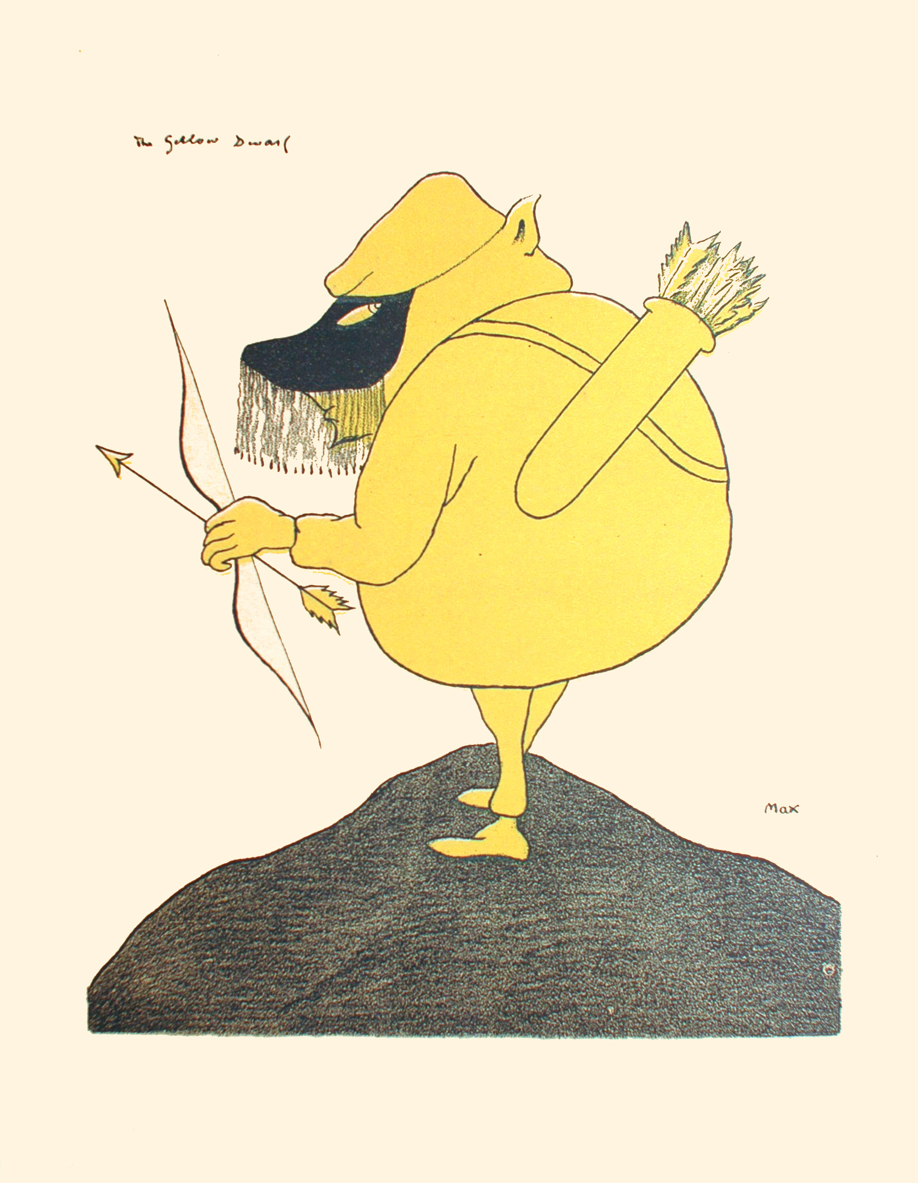 Image is of a pudgy dwarf clad completely in yellow with yellow skin He is wearing a black mask that covers his eyes it has a black fringe on it He is shown in profile looking upward behind him. The man has a quiver with some arrows in it strapped on his back His left hand holds a bow and a single arrow He is standing on top of a hill The background is open and undefined The image s title The Yellow Dwarf is written in the upper left hand corner the artist’s name MAX is on the lower right hand side The image is printed on yellowed paper The image is vertically displayed