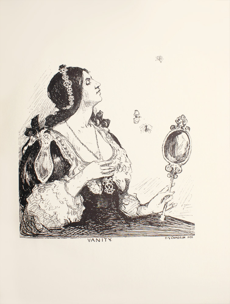 Image is of a woman shown in profile from the waist up She is wearing a dark ornate dress with a low neckline and a light coloured overlay Her dark hair is worn in two braids each of which has a bow She is also wearing a headband She is wearing a large pendant around her neck her left hand is grasping this necklace In her right hand she is holding a decorative mirror Her head is raised up and her eyes are closed. Three butterflies are The images name VANITY artist D Y CAMERON and year 1896 are in the centre and right at the bottom The image is vertically displayed
